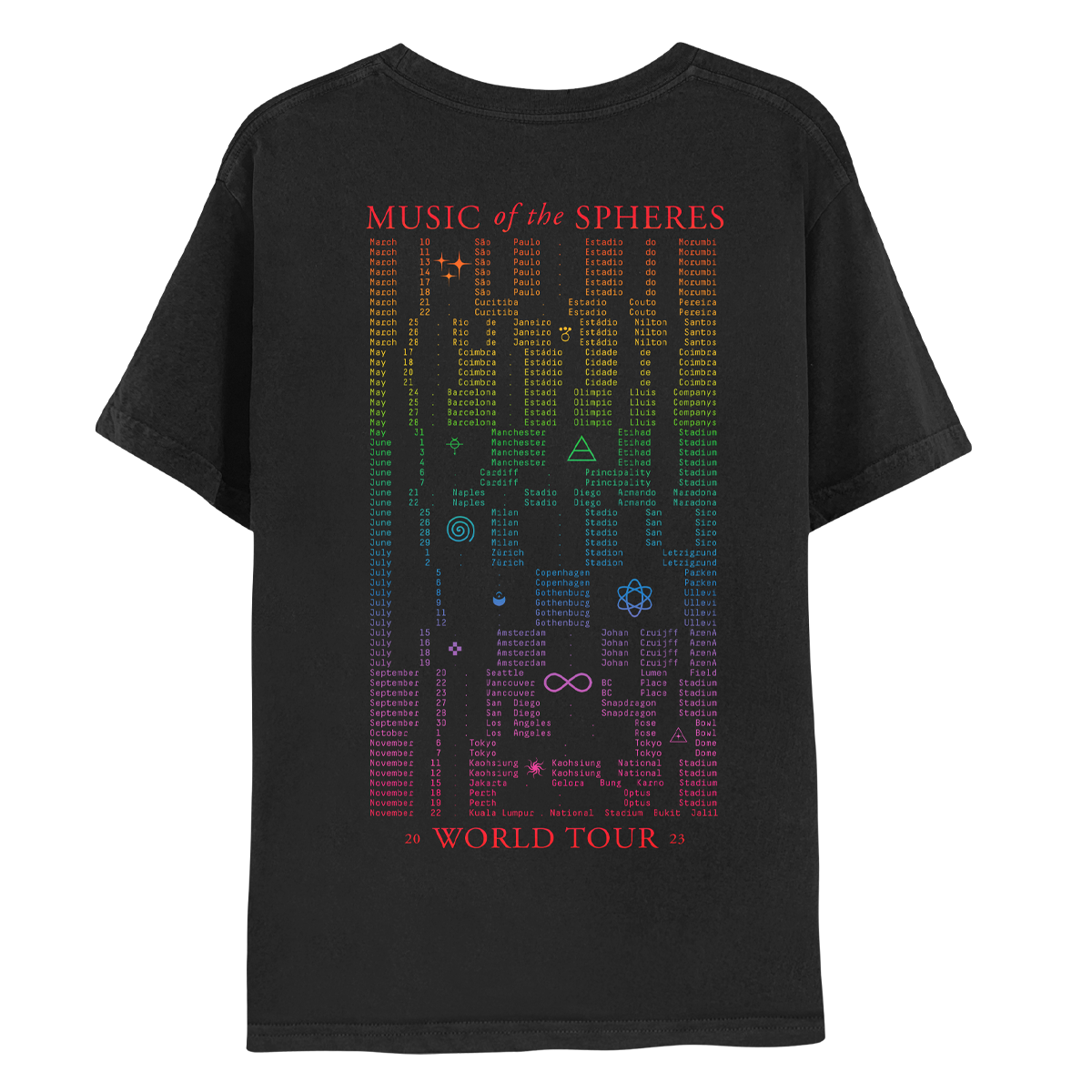 Back: MUSIC of the SPHERES WORLD TOUR 2023 in red; dates printed in a vertical rainbow gradient from red to fuchsia. Geometric symbols are spaced throughout. A lilac triangle with a horizontal line, means air in alchemy, orange sparkles as stars, a purple cross made of squares, a pink infinity sign, a green atom with elliptical orbits & electrons spinning around a nucleus, a yellow spiral swirl as a cyclone, a pink fuchsia sun with wavy rays & 2 blue crescent moons with a triangle in the center.