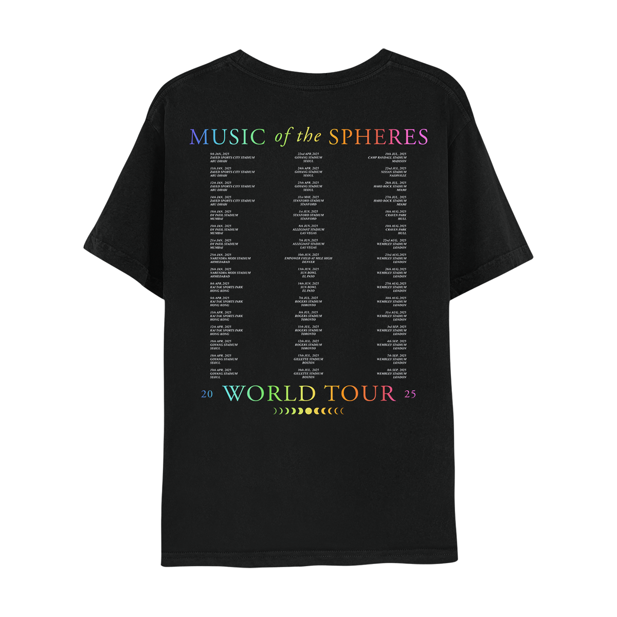 2: Back: MUSIC OF THE SPHERES and 2025 tour dates, cities and stadiums, in a neon colors gradient of violet, blue, green, yellow, orange, and pink fuchsia. WORLD TOUR 2025, in violet, blue, green, yellow, orange, and pink fuchsia. The dates go from January to September, organized in 3 columns
