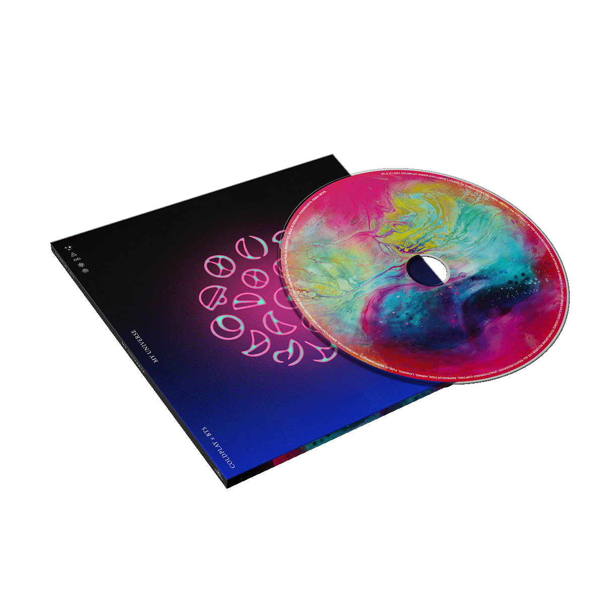 CD&case. The CD shows Epiphane, a planet with a fluorescent hot pink atmosphere of metallic blue, aqua, yellow, purple&green swirls of color bubbling inside, as if they were shifting galaxies or nebulae. The cover background fades from black on the top, to deep blue on the bottom. It has a pink gradient circle, with neon pink letters in Spheric, the planets language, whose alphabet is made of circles&curves. The letters form a circle. On the bottom left, it reads: MY UNIVERSE; COLDPLAY X BTS, in white